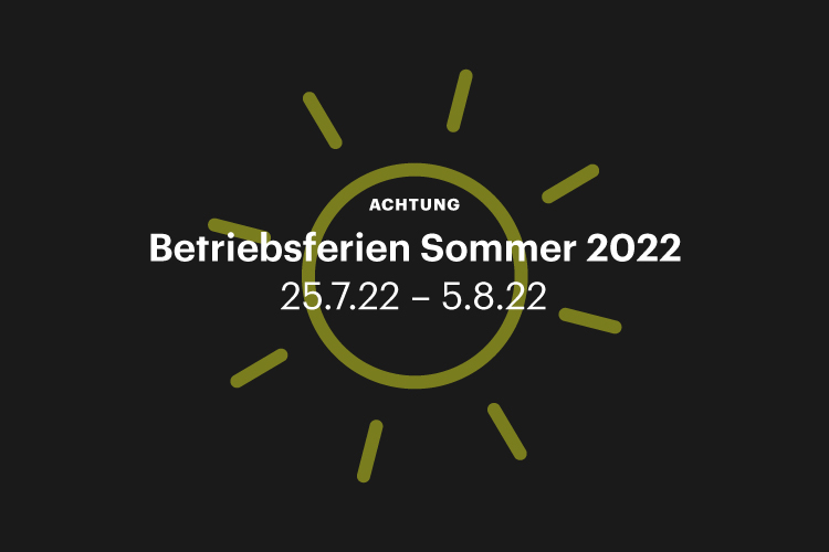 Betriebsferien Sommer 2022 bei KUHN Schiebetüren